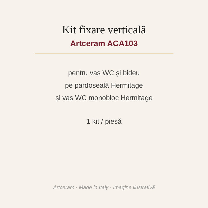 Kit fixare verticală sanitare pe pardoseală Artceram ACA103