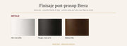 Finisaje port-prosop Brera: alb mat, negru mat, moka