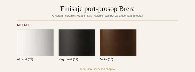 Finisaje port-prosop Brera: alb mat, negru mat, moka