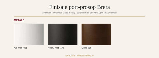 Finisaje port-prosop Brera: alb mat, negru mat, moka